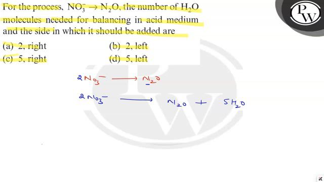 For The Process, \( \mathrm{NO}_{3}^{-} \rightarrow \mathrm{N}_{2} ...
