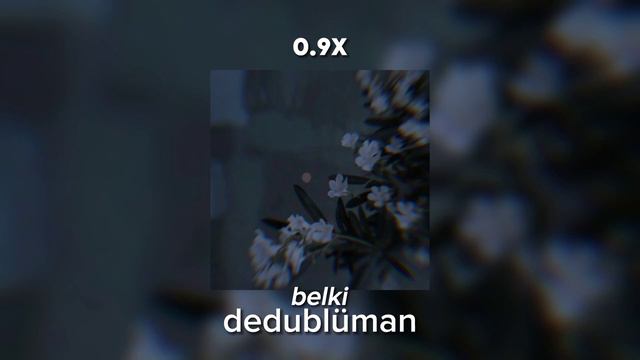 Dedublüman - Belki (Slowed+rain) | “Öldürdüm çiçeğimi, yaşatamadım...” смотреть онлайн
