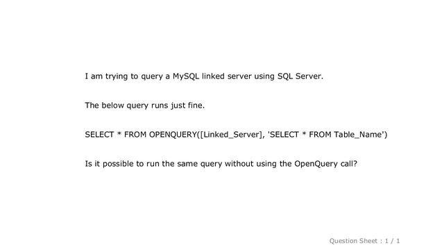 MySQL : SELECT * FROM MySQL Linked Server using SQL Server without OpenQuery смотреть онлайн
