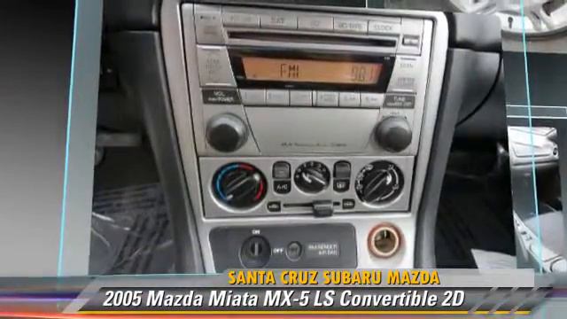 2005 Mazda Miata MX-5 LS Convertible - Capitola