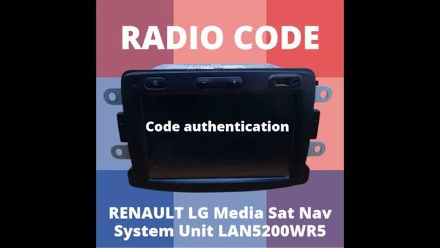Get Radio Code RENAULT LG Media Sat Nav System Unit LAN5200WR5 Unlock Pincode Decode Security Pin смотреть онлайн