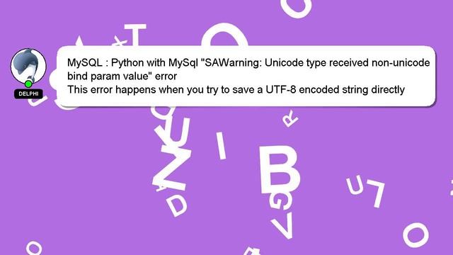 MySQL : Python with MySql "SAWarning: Unicode type received non-unicode bind param value" error смотреть онлайн