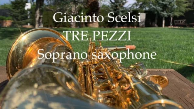 Tre Pezzi, Giacinto Scelsi смотреть онлайн