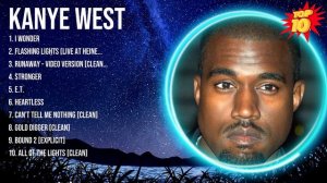 Kanye West 2024 MIX ~ Top 10 Best Songs ~ Greatest Hits ~ Full Album