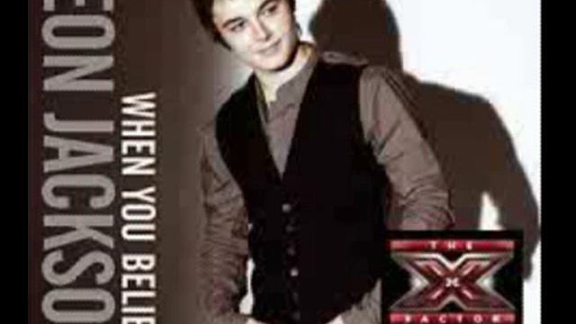 Leon Jackson - When You Believe смотреть онлайн