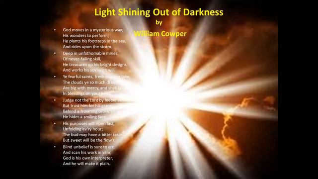 Light Shining out of darkness by William Cowper - Summary смотреть онлайн