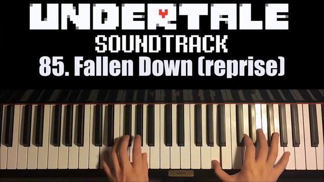 Undertale OST - 85. Fallen Down (reprise) (Piano Cover By Amosdoll)