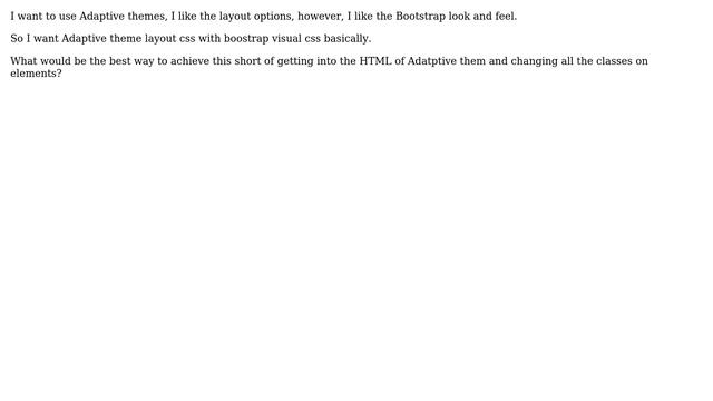 What would be best method to append bootrap css to non bootstrap themes but not affect layout? смотреть онлайн