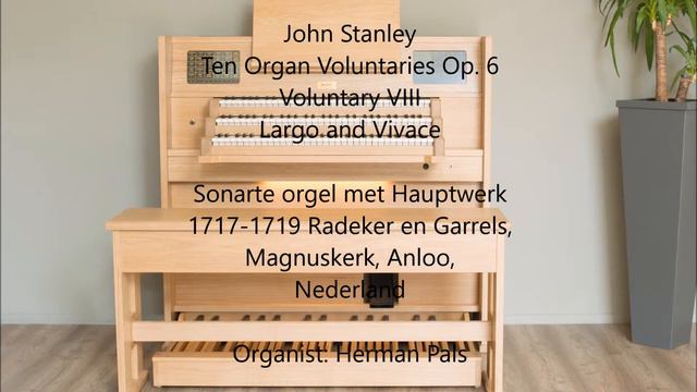 John Stanley Voluntary VIII Largo and Vivace (Hauptwerk organ) смотреть онлайн