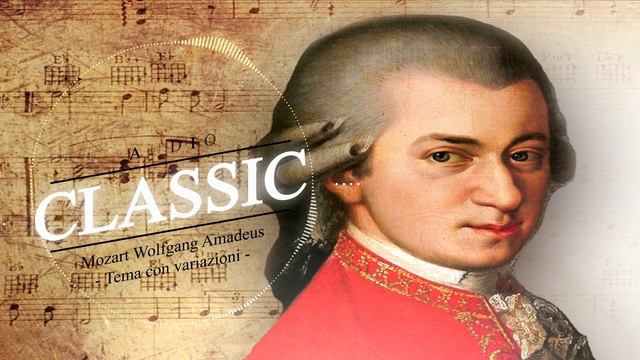 Моцарт Вольфганг Амадей - Mozart Wolfgang Amadeus - Tema con variazioni смотреть онлайн