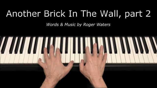 Another Brick In The Wall, part 2 (Pink Floyd) - Piano Arrangement - Sheet Music Available смотреть онлайн