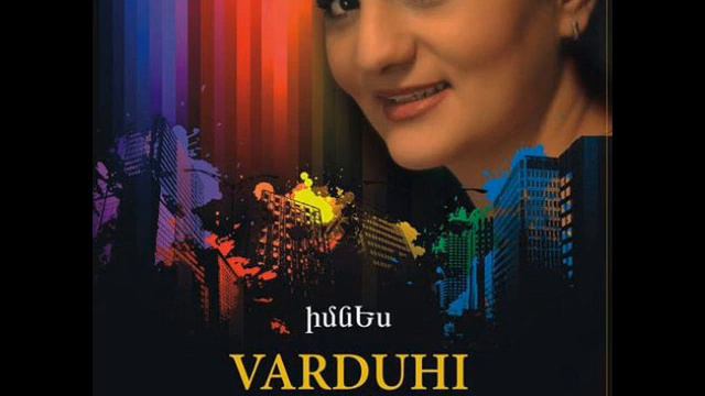 Varduhi Vardanyan - Poppuri Վարդուհի Վարդանյան - Պոպպուրի Вардуи Варданян - поппури
