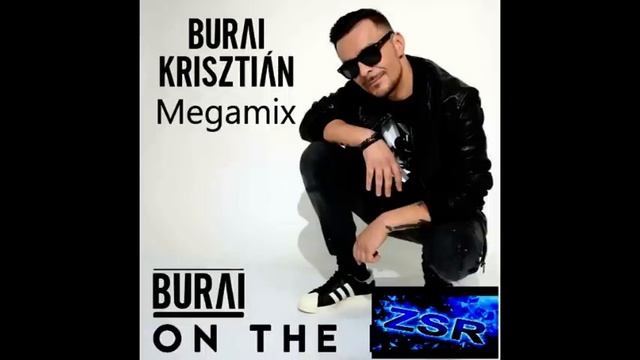 Burai   Megamix 2023  ZsR Mix