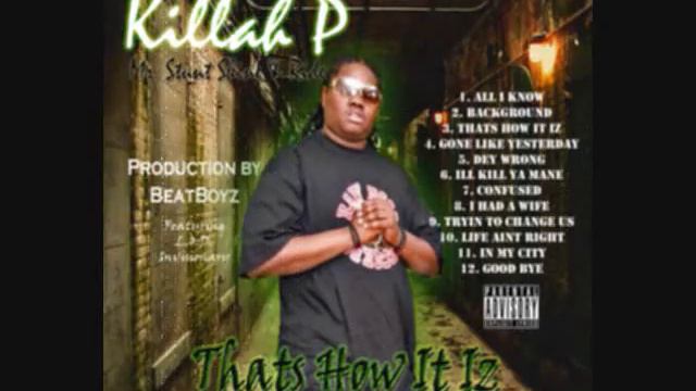 Killah P - thats how it iz song смотреть онлайн