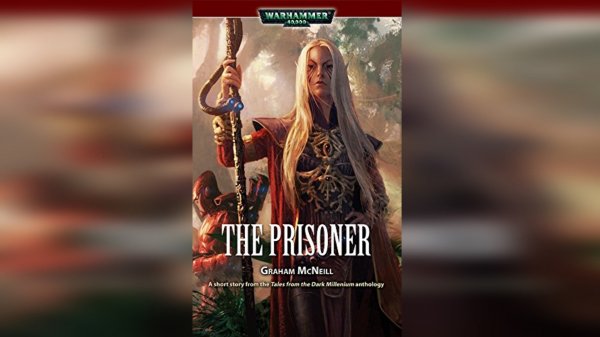 03. Узник - Грэм Макнилл / Graham McNeill - "The Prisoner" (2006) [= Заключённый] by WizarDiO