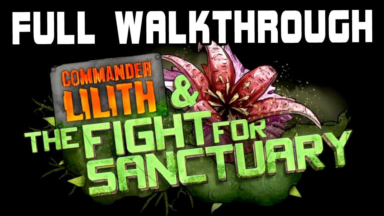 Commander Lilith & The Fight for Sanctuary (Borderlands 2 DLC) Full Walkthrough No Commentary смотреть онлайн