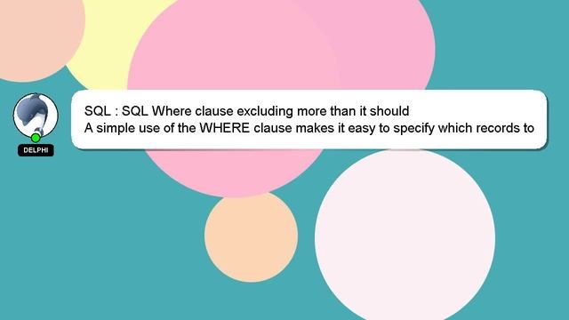 SQL : SQL Where clause excluding more than it should смотреть онлайн
