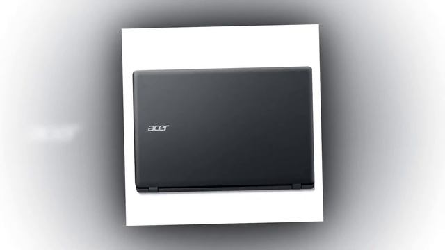 Acer Aspire ES1 511 C59V 15 6 Inch Laptop Diamond Black смотреть онлайн