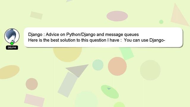 Django : Advice on Python/Django and message queues смотреть онлайн