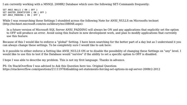 Databases: Disabling SET Statements / Forcing SET Options in SQL Server 2008R2/2012 смотреть онлайн