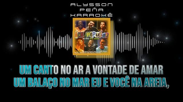 Karaokê - Art Popular - Raio de Sol смотреть онлайн