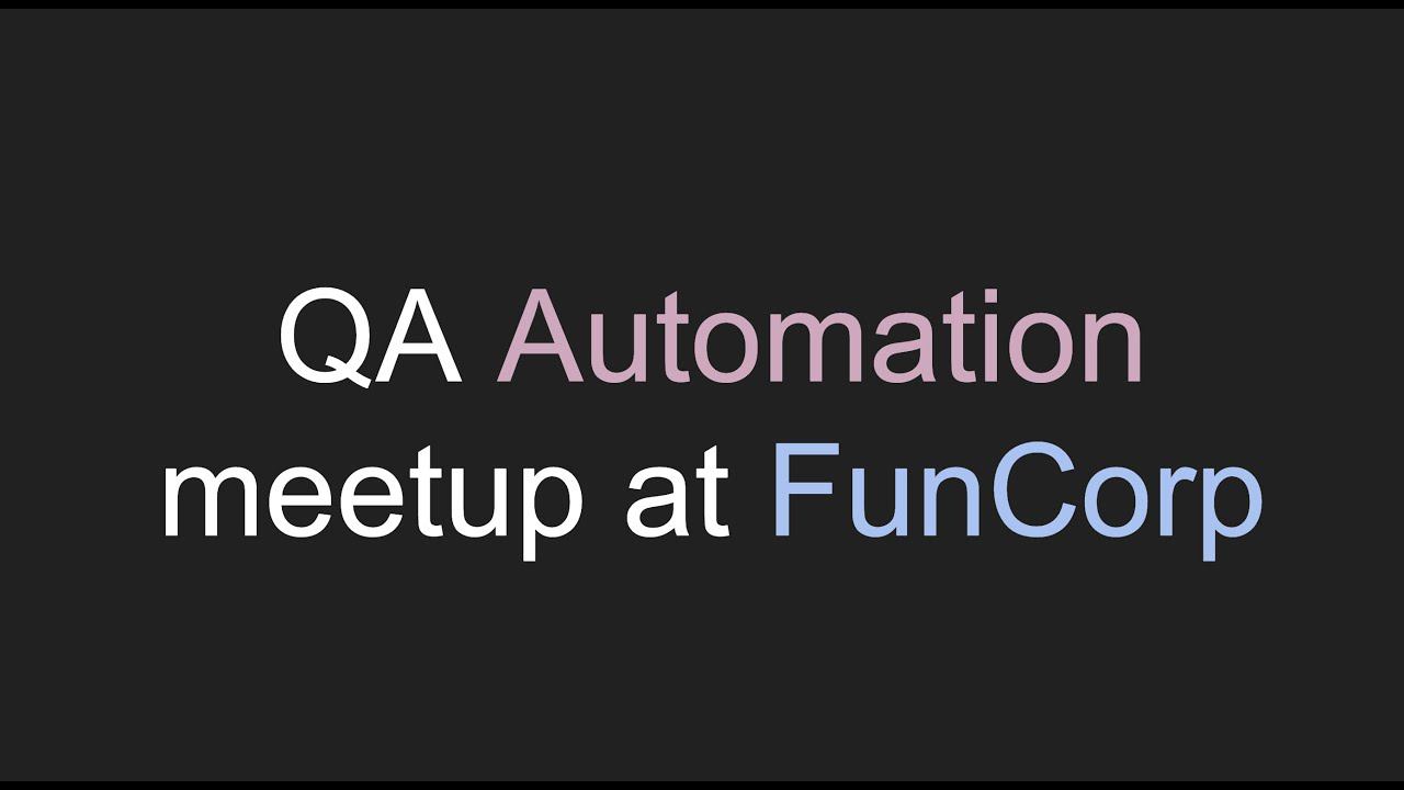 Выступление на QA Automation Meetup 2019 смотреть онлайн