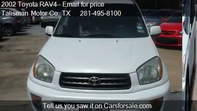 2002 Toyota RAV4 Base 2WD 4dr SUV for sale in Houston, TX 77 смотреть онлайн