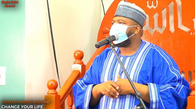 CHANGE YOUR LIFE || USTADH ABDUL RASHID смотреть онлайн