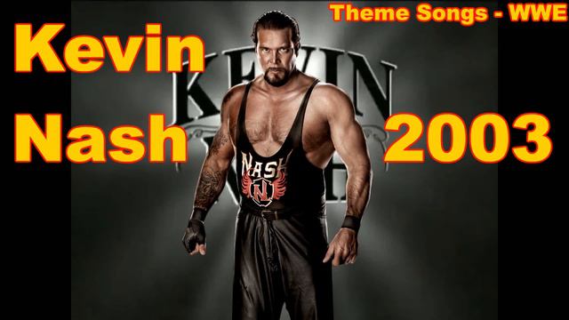Kevin Nash Theme Song - 2003 (WWE) смотреть онлайн
