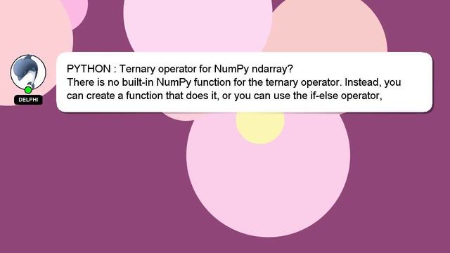 PYTHON : Ternary operator for NumPy ndarray? смотреть онлайн