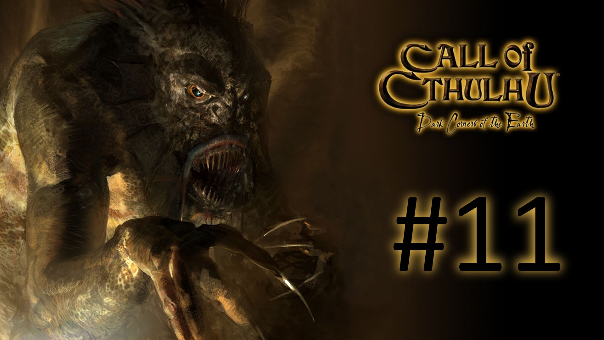 Прохождение Call of Cthulhu: Dark Corners of the Earth - Часть 11