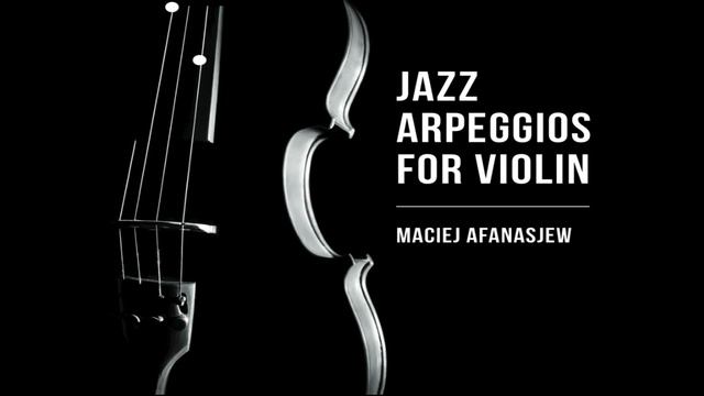 Pasaże Jazzowe Na Skrzypce, Nr 40, MM=100 | Jazz Arpeggios For Violin, Backing Track Nr 40, MM=100