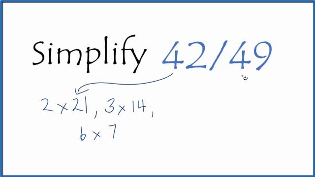 How to Simplify the Fraction 42/49 смотреть онлайн