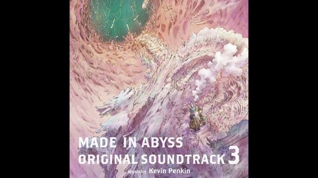 Made In Abyss Original Soundtrack 3 смотреть онлайн