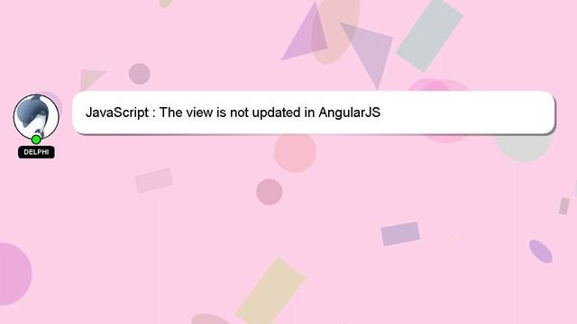 JavaScript : The view is not updated in AngularJS смотреть онлайн