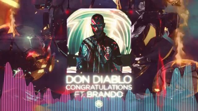 (Clean Edit) Congratulations - Don Diablo смотреть онлайн