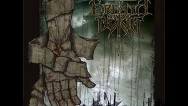 Breath of the Dying - Death Can't Save You Now смотреть онлайн