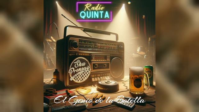 Ska Prensao - Radio Quinta - 02 - El Genio de la Botella смотреть онлайн