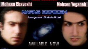Mohsen Yeganeh, Mohsen Chavoshi, Farzad Farzin- Nafas Borideh Remix