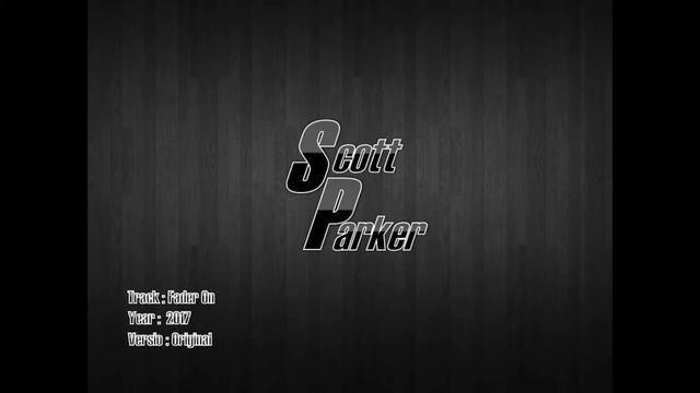 Scott Parker - Fader On смотреть онлайн