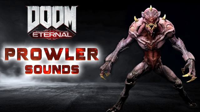 DOOM Eternal: Prowler Sounds + SFX