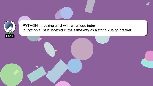 PYTHON : Indexing a list with an unique index смотреть онлайн
