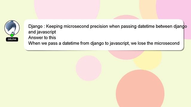 Django : Keeping microsecond precision when passing datetime between django and javascript смотреть онлайн