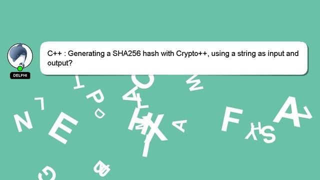 C++ : Generating a SHA256 hash with Crypto++, using a string as input and output? смотреть онлайн