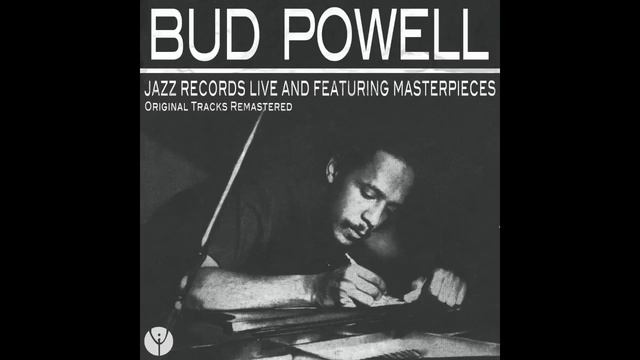 Bud Powell - Bouncing With Bud смотреть онлайн