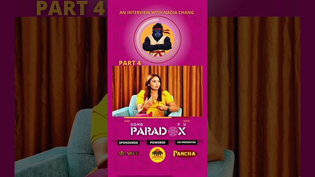 Part 4 | An Interview With Nadia Chang | Kong Fu Paradox | Epi 6 | SD | AIWE | Langkapuri | Panchas смотреть онлайн