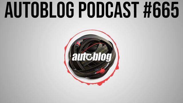 Another Green Episode | Autoblog Podcast 665