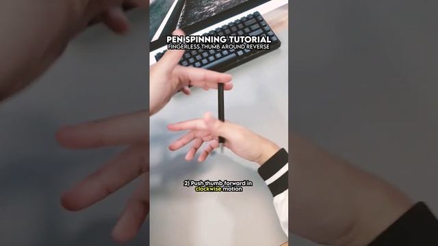 FINGERLESS THUMB AROUND REVERSE pen spinning tutorial ⏪ смотреть онлайн