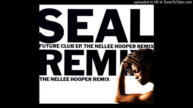 Seal - Future Love Paradise (Acapella Mix By Nellee Hooper)