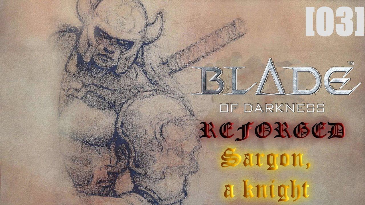 Прохождение Blade of Darkness. Reforged / рыцарь [03] Шахты Кельбегена